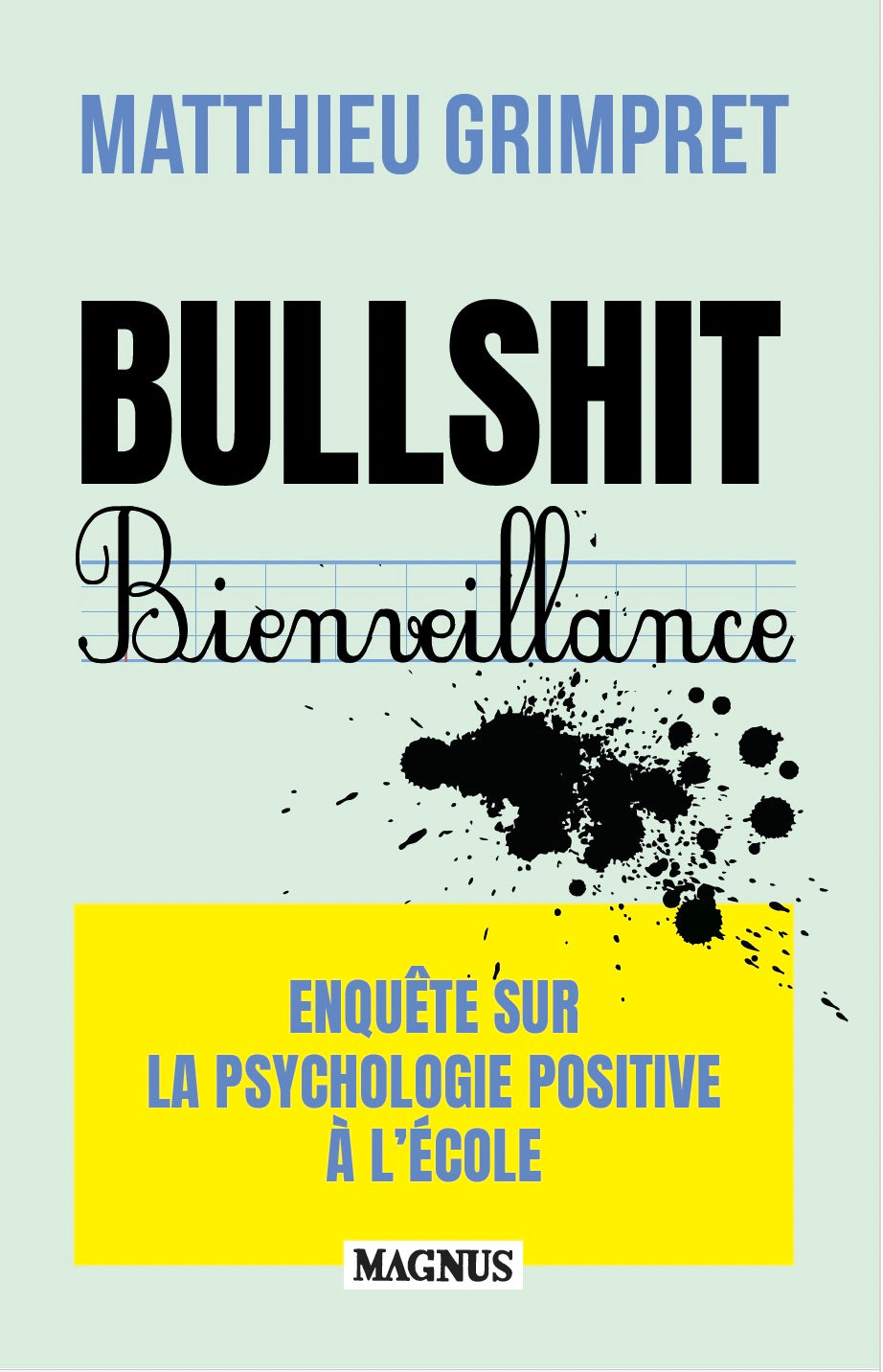 Bullshit Bienveillance