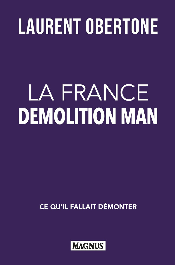La France Demolition Man