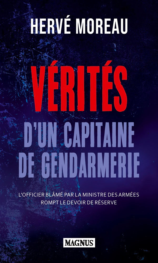 Vérités d’un capitaine de gendarmerie